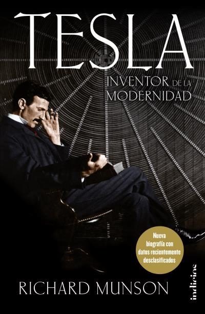 Tesla, Inventor de la modernidad | 9788415732334 | Munson, Richard | Librería Castillón - Comprar libros online Aragón, Barbastro