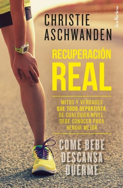 Recuperación real | 9788415732433 | Aschwanden, Christie | Librería Castillón - Comprar libros online Aragón, Barbastro