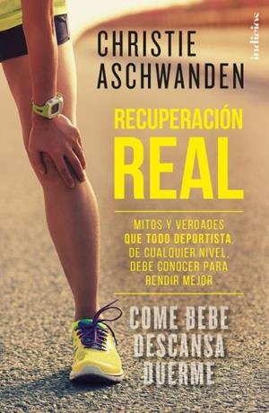 Recuperación real | 9788415732433 | Aschwanden, Christie | Librería Castillón - Comprar libros online Aragón, Barbastro