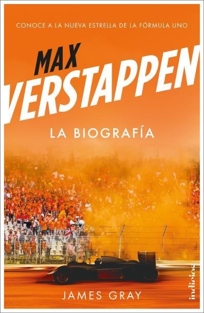 Max Verstappen. La biografía | 9788415732556 | Gray, James | Librería Castillón - Comprar libros online Aragón, Barbastro
