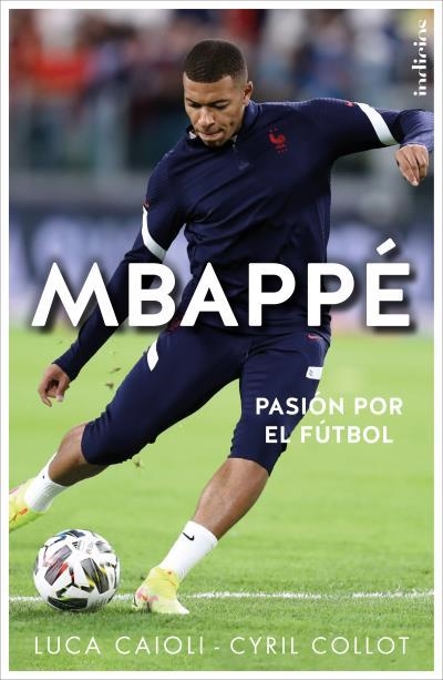 Mbappé | 9788415732570 | Collot, Cyril | Librería Castillón - Comprar libros online Aragón, Barbastro