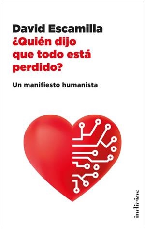 ¿Quién dijo que todo está perdido? | 9788415732600 | Escamilla Imparato, David | Librería Castillón - Comprar libros online Aragón, Barbastro