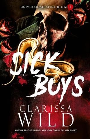 Sick Boys | 9788415955252 | Clarissa Wild | Librería Castillón - Comprar libros online Aragón, Barbastro