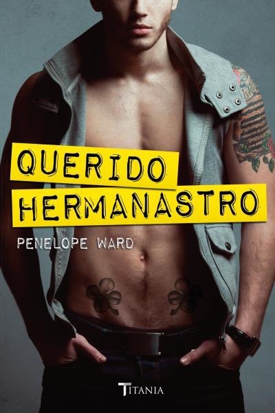 Querido hermanastro | 9788416327140 | Ward, Penelope | Librería Castillón - Comprar libros online Aragón, Barbastro