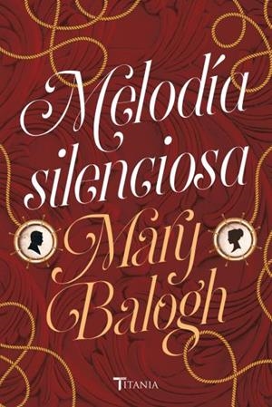 Melodía silenciosa | 9788416327591 | Balogh, Mary | Librería Castillón - Comprar libros online Aragón, Barbastro