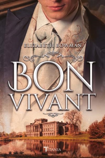 Bon vivant | 9788416327621 | Bowman, Elizabeth | Librería Castillón - Comprar libros online Aragón, Barbastro