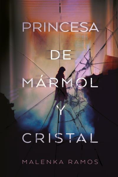 Princesa de mármol y cristal | 9788416327713 | Ramos, Malenka | Librería Castillón - Comprar libros online Aragón, Barbastro