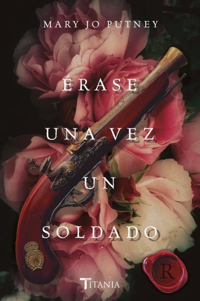 Érase una vez un soldado | 9788416327720 | Putney, Mary Jo | Librería Castillón - Comprar libros online Aragón, Barbastro