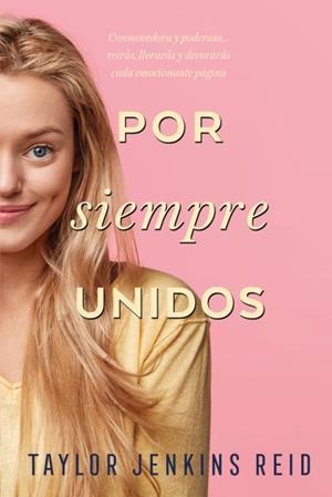 Por siempre, unidos | 9788416327973 | Jenkins Reid, Taylor | Librería Castillón - Comprar libros online Aragón, Barbastro