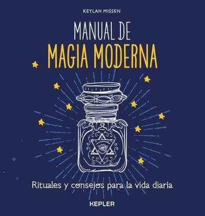 Manual de magia moderna | 9788416344055 | Missen, Keylah | Librería Castillón - Comprar libros online Aragón, Barbastro