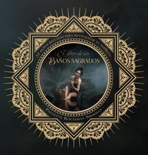 El libro de los baños sagrados | 9788416344086 | Kouffman Sherman, Paulette | Librería Castillón - Comprar libros online Aragón, Barbastro