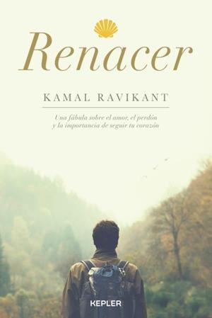 Renacer | 9788416344130 | Ravikant, Kamal | Librería Castillón - Comprar libros online Aragón, Barbastro