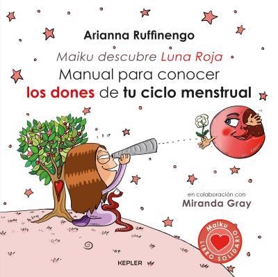 Manual para conocer los dones de tu ciclo menstrual | 9788416344222 | Ruffinengo, Arianna | Librería Castillón - Comprar libros online Aragón, Barbastro