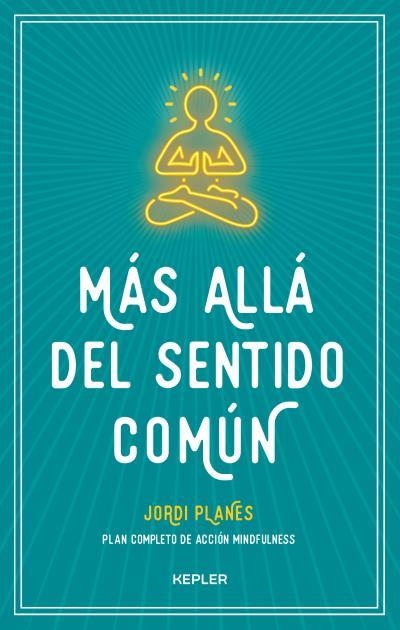 Más allá del sentido común | 9788416344383 | Planes, Jordi | Librería Castillón - Comprar libros online Aragón, Barbastro