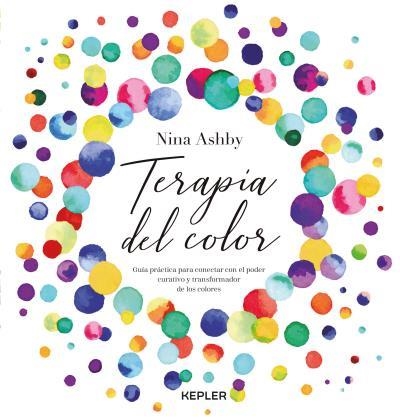Terapia del color | 9788416344390 | Ashby, Nina | Librería Castillón - Comprar libros online Aragón, Barbastro