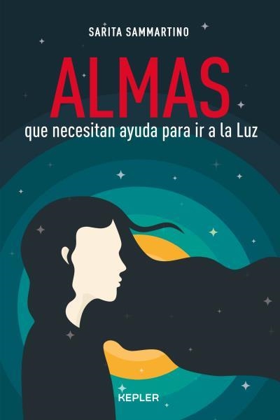 Almas que necesitan ayuda para ir a la luz | 9788416344468 | Sammartino, Sarita | Librería Castillón - Comprar libros online Aragón, Barbastro