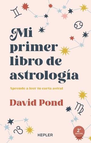 Mi primer libro de astrología | 9788416344666 | Pond, David | Librería Castillón - Comprar libros online Aragón, Barbastro
