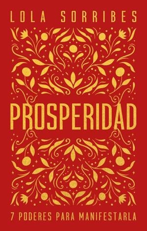 Prosperidad | 9788416344680 | Sorribes, Lola | Librería Castillón - Comprar libros online Aragón, Barbastro