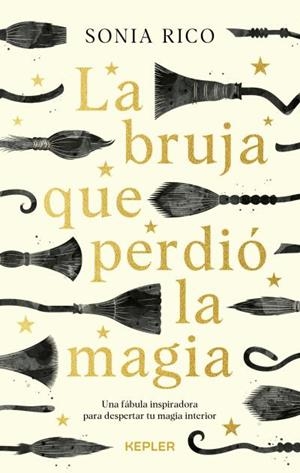 La bruja que perdió la magia | 9788416344901 | Rico, Sonia | Librería Castillón - Comprar libros online Aragón, Barbastro