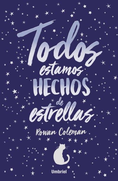 Todos estamos hechos de estrellas | 9788416517046 | Coleman, Rowan | Librería Castillón - Comprar libros online Aragón, Barbastro