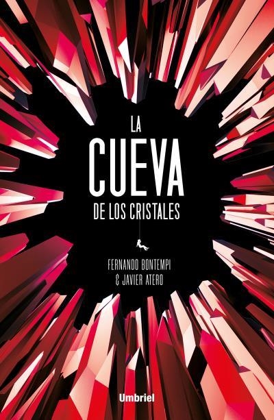 La cueva de los cristales | 9788416517107 | Atero, Javier | Librería Castillón - Comprar libros online Aragón, Barbastro