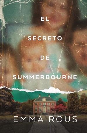 El secreto de Summerbourne | 9788416517343 | Rous, Emma | Librería Castillón - Comprar libros online Aragón, Barbastro