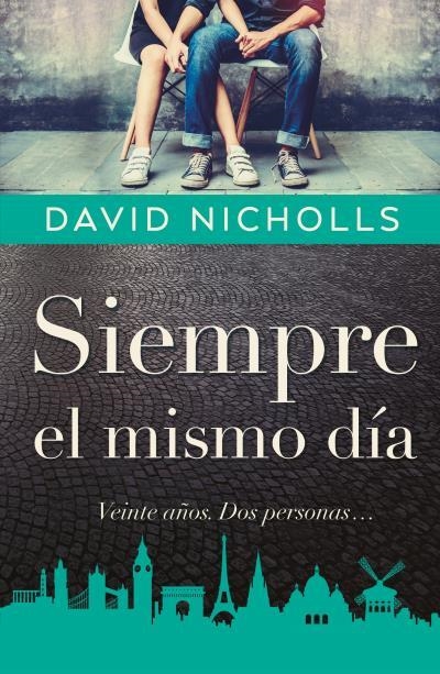Siempre el mismo día | 9788416517350 | Nicholls, David | Librería Castillón - Comprar libros online Aragón, Barbastro