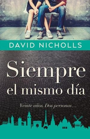 Siempre el mismo día | 9788416517350 | Nicholls, David | Librería Castillón - Comprar libros online Aragón, Barbastro