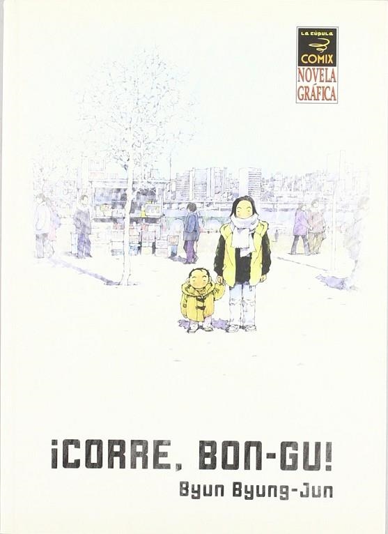 CORRE BON-GU | 9788478337347 | BYUNG-JUN, BYUN | Librería Castillón - Comprar libros online Aragón, Barbastro