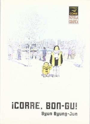 CORRE BON-GU | 9788478337347 | BYUNG-JUN, BYUN | Librería Castillón - Comprar libros online Aragón, Barbastro