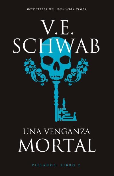 Una venganza mortal | 9788416517596 | Schwab, V. E. | Librería Castillón - Comprar libros online Aragón, Barbastro