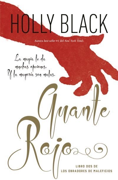 Guante rojo | 9788416517787 | Black, Holly | Librería Castillón - Comprar libros online Aragón, Barbastro