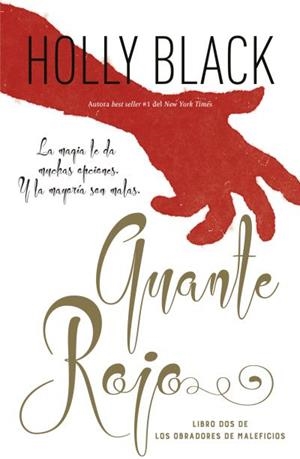 Guante rojo | 9788416517787 | Black, Holly | Librería Castillón - Comprar libros online Aragón, Barbastro