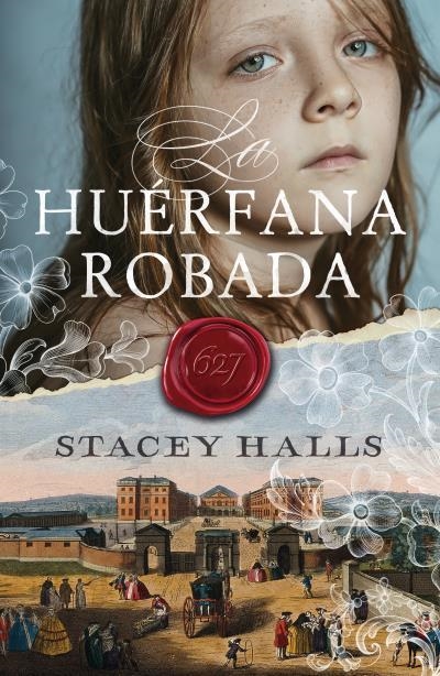 La huérfana robada | 9788416517886 | Halls, Stacey | Librería Castillón - Comprar libros online Aragón, Barbastro