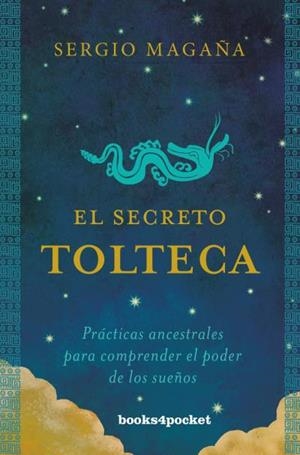 El secreto tolteca | 9788416622429 | Magaña, Sergio | Librería Castillón - Comprar libros online Aragón, Barbastro