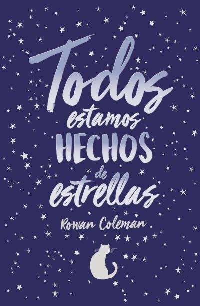 Todos estamos hechos de estrellas | 9788416622726 | Coleman, Rowan | Librería Castillón - Comprar libros online Aragón, Barbastro