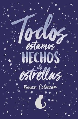 Todos estamos hechos de estrellas | 9788416622726 | Coleman, Rowan | Librería Castillón - Comprar libros online Aragón, Barbastro