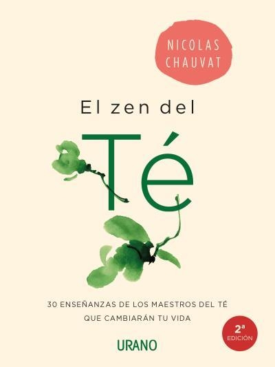 El zen del té | 9788416720071 | Chauvat, Nicolas | Librería Castillón - Comprar libros online Aragón, Barbastro