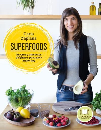Superfoods | 9788416720248 | Zaplana, Carla | Librería Castillón - Comprar libros online Aragón, Barbastro