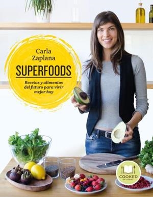 Superfoods | 9788416720248 | Zaplana, Carla | Librería Castillón - Comprar libros online Aragón, Barbastro