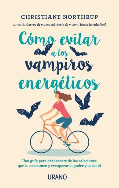Cómo evitar a los vampiros energéticos | 9788416720408 | Northrup, Christiane | Librería Castillón - Comprar libros online Aragón, Barbastro