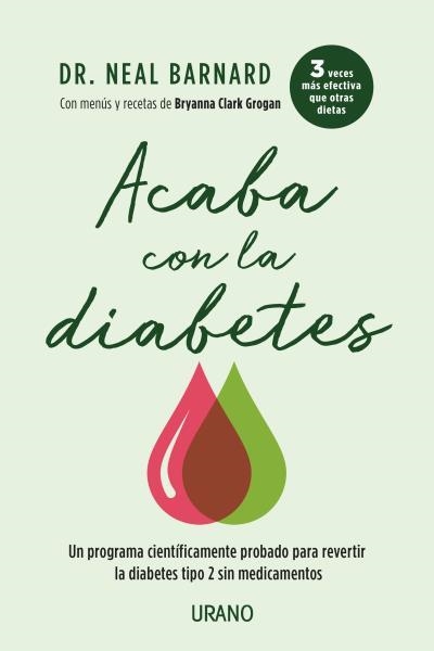 Acaba con la diabetes | 9788416720538 | Barnard, Neal D. | Librería Castillón - Comprar libros online Aragón, Barbastro