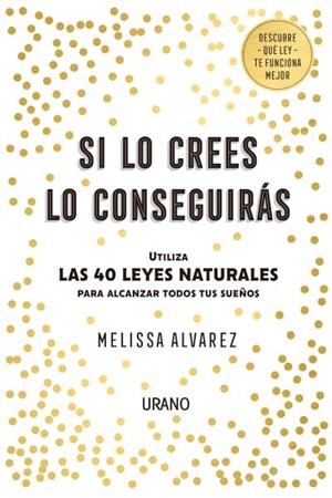 Si lo crees lo conseguirás | 9788416720552 | Alvarez, Melissa | Librería Castillón - Comprar libros online Aragón, Barbastro