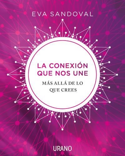 La conexión que nos une | 9788416720606 | Sandoval, Eva | Librería Castillón - Comprar libros online Aragón, Barbastro