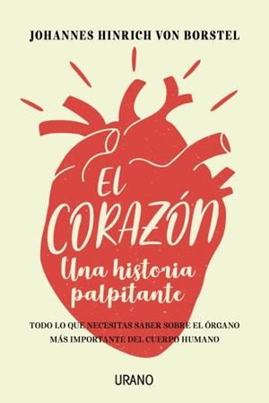 El corazón | 9788416720637 | Von Borstel, Johannes Hinrich | Librería Castillón - Comprar libros online Aragón, Barbastro