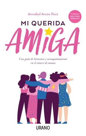 Mi querida amiga | 9788416720811 | Arcos Ruiz, Annabel | Librería Castillón - Comprar libros online Aragón, Barbastro
