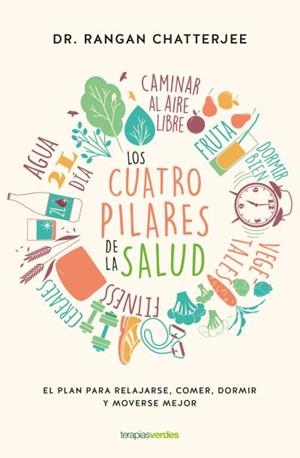 Los cuatro pilares de la salud | 9788416972487 | Chatterjee, Rangan | Librería Castillón - Comprar libros online Aragón, Barbastro