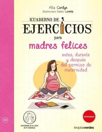 Cuaderno de ejercicios de madres felices | 9788416972548 | Lambda, Sophie | Librería Castillón - Comprar libros online Aragón, Barbastro