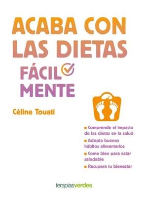 Acaba con las dietas fácilmente | 9788416972524 | Touati, Céline | Librería Castillón - Comprar libros online Aragón, Barbastro
