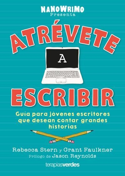 Atrévete a escribir | 9788416972807 | Faulkner, Grant | Librería Castillón - Comprar libros online Aragón, Barbastro